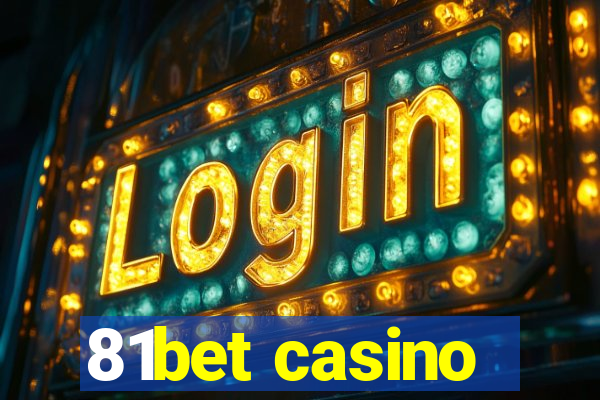 81bet casino